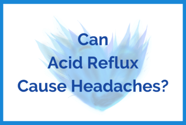 Can Acid Reflux Cause Headaches - 1200 x 800