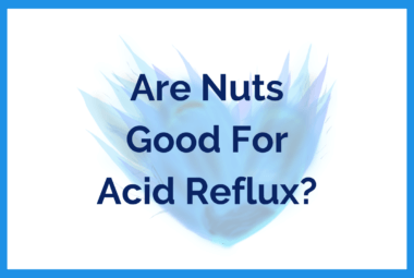 Are Nuts Good For Acid Reflux