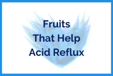 Fruits That Help Acid Reflux - 1200 x 800 ART